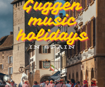 Spain Guggen music holidays